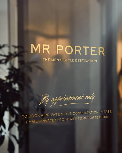 By Appointment Only - Mr Porter